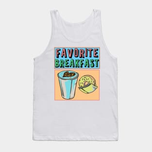 FAVORITE BREAKFAST Tank Top